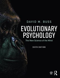 Evolutionary Psychology 6th 9781138088610 Front Cover