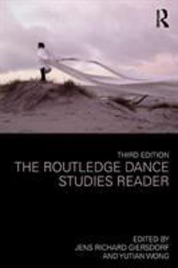 Routledge Dance Studies Reader 3rd 9781138088726 Front Cover