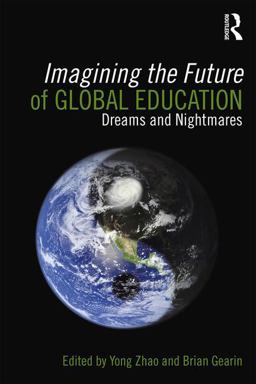 Imagining the Future of Global Education Imagining the Future of Global Education