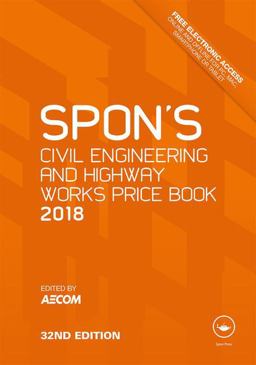 Spon's Civil Engineering and Highway Works Price Book 2018  9781138091641 Front Cover