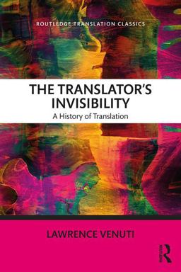 Translator's Invisibility A History of Translation  9781138093164 Front Cover