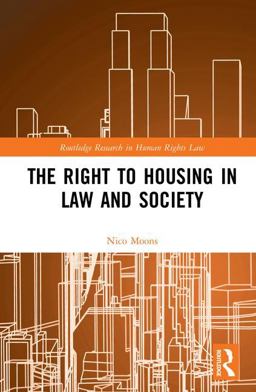 Right to Housing in Law and Society  9781138093270 Front Cover