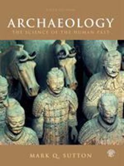 Archaeology The Science of the Human Past 5th 9781138093478 Front Cover