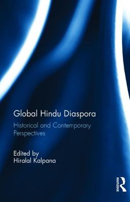 Global Hindu Diaspora Historical and Contemporary Perspectives  9781138095472 Front Cover