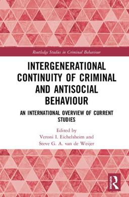 Intergenerational Continuity of Criminal and Antisocial Behaviour  9781138103375 Front Cover