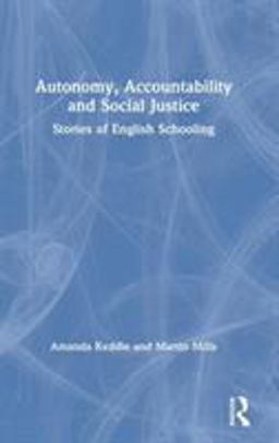 Autonomy, Accountability and Social Justice