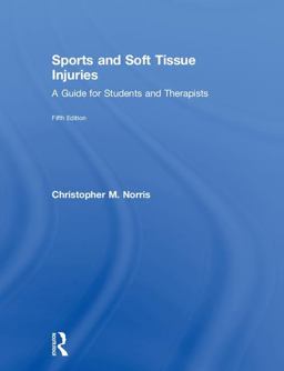 Sports and Soft Tissue Injuries A Guide for Students and Therapists 5th 9781138106581 Front Cover