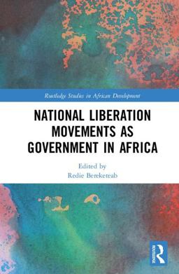 National Liberation Movements As Government in Africa  9781138106826 Front Cover