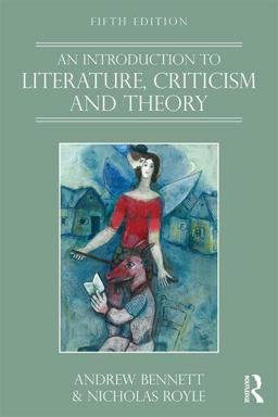 Introduction to Literature, Criticism and Theory 5th 9781138119031 Front Cover