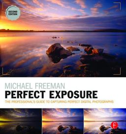 Michael Freeman's Perfect Exposure