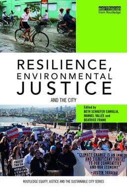 Resilience, Environmental Justice and the City  9781138119895 Front Cover