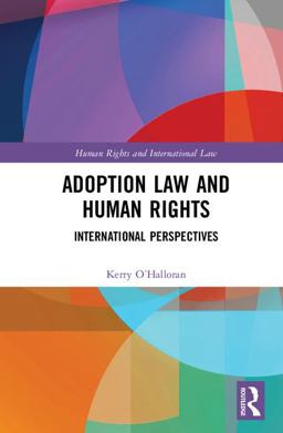 Adoption Law and Human Rights International Perspectives  9781138121072 Front Cover
