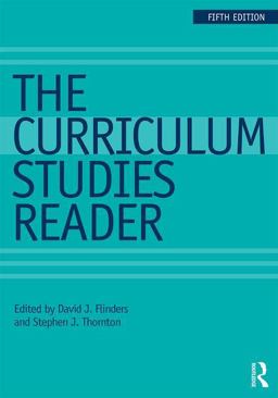 Curriculum Studies Reader 5th 9781138121461 Front Cover