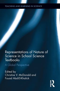 Representations of Nature of Science in School Science Textbooks A Global Perspective  9781138122406 Front Cover