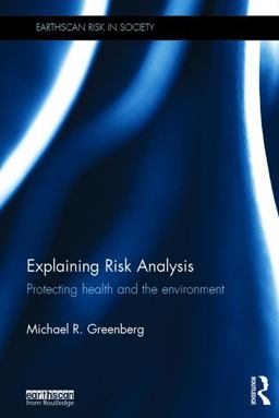 Explaining Risk Analysis Explaining Risk Analysis
