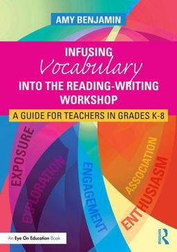 Infusing Vocabulary into the Reading-Writing Workshop