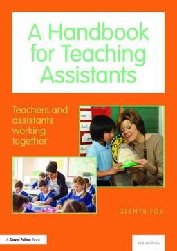 Handbook for Teaching Assistants Teachers and Assistants Working Together 3rd 9781138126206 Front Cover