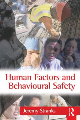 Human Factors and Behavioural Safety  9781138135123 Front Cover