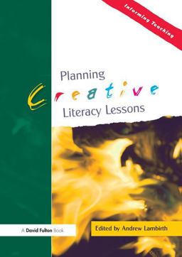 Planning Creative Literacy Lessons Planning Creative Literacy Lessons