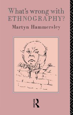 What's Wrong with Ethnography?