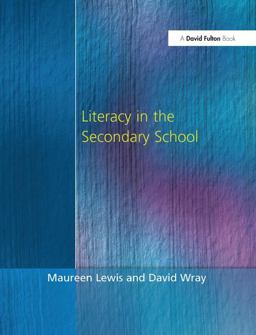 Literacy in the Secondary School Literacy in the Secondary School