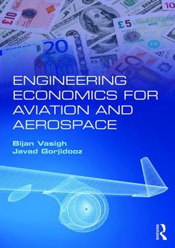 Engineering Economics for Aviation and Aerospace  9781138185784 Front Cover