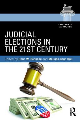 Judicial Elections in the 21st Century  9781138185890 Front Cover