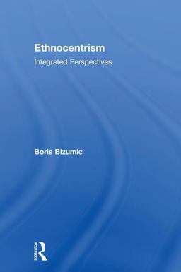 Ethnocentrism Integrated Perspectives  9781138187726 Front Cover