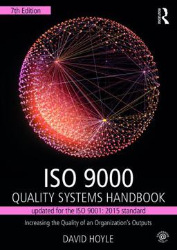 ISO 9000 Quality Systems Handbook-Updated for the ISO 9001: 2015 Standard Increasing the Quality of an Organization's Outputs 7th 9781138188648 Front Cover