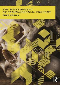 Development of Criminological Thought Context, Theory and Policy  9781138190511 Front Cover