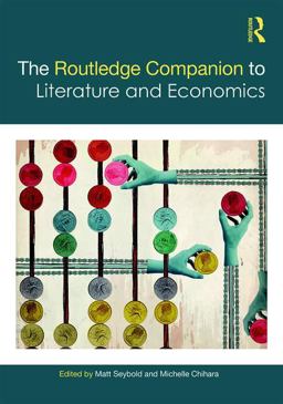 Routledge Companion to Literature and Economics  9781138190870 Front Cover