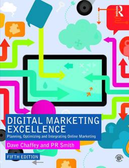 Digital Marketing Excellence Planning, Optimizing and Integrating Online Marketing 5th 9781138191709 Front Cover