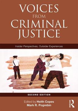 Voices from Criminal Justice Insider Perspectives, Outsider Experiences 2nd 9781138193475 Front Cover