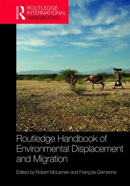 Routledge Handbook of Environmental Displacement and Migration  9781138194465 Front Cover
