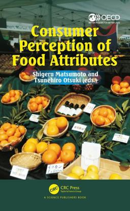 Consumer Perception of Food Attributes: Consumer Perception of Food Attributes 2018 9781138196841 Front Cover