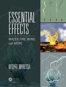 Essential Effects Water, Fire, Wind, and More  9781138196926 Front Cover