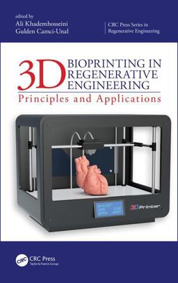 3D Bioprinting in Regenerative Engineering 3D Bioprinting in Regenerative Engineering