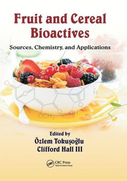 Fruit and Cereal Bioactives Fruit and Cereal Bioactives