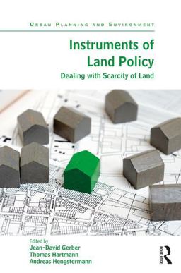 Instruments of Land Policy Dealing with Scarcity of Land  9781138201514 Front Cover