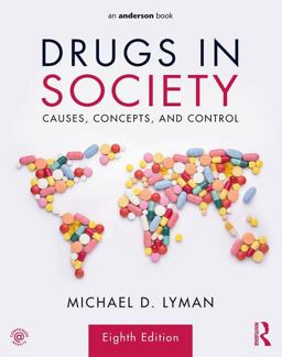 Drugs in Society Causes, Concepts, and Control 8th 9781138202276 Front Cover