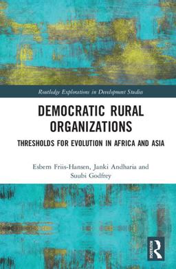Democratic Rural Organizations Thresholds for Evolution in Africa and Asia  9781138202559 Front Cover