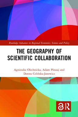 Geography of Scientific Collaboration 2018 9781138203334 Front Cover