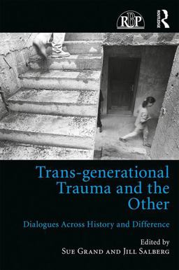 Trans-Generational Trauma and the Other