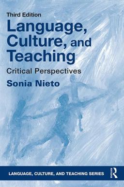 Language, Culture, and Teaching Critical Perspectives 3rd 9781138206151 Front Cover
