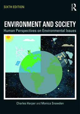 Environment and Society Human Perspectives on Environmental Issues 6th 9781138206496 Front Cover