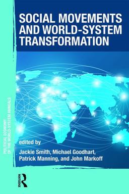 Social Movements and World-System Transformation Social Movements and World-System Transformation