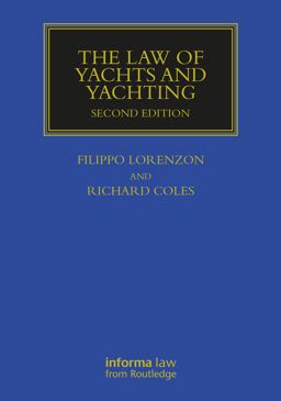 Law of Yachts and Yachting 2nd 9781138209923 Front Cover