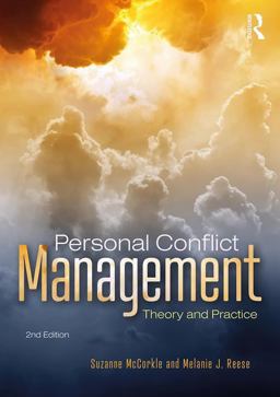 Personal Conflict Management Theory and Practice 2nd 9781138210998 Front Cover