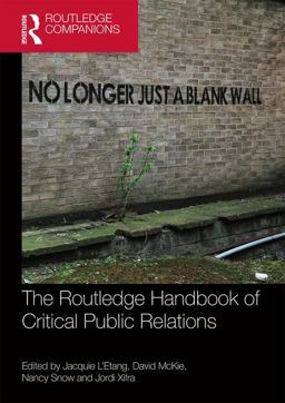 The Routledge Handbook of Critical Public Relations:  9781138212077 Front Cover