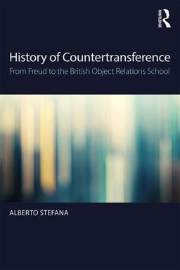 History of Countertransference From Freud to the British Object Relations School  9781138214613 Front Cover